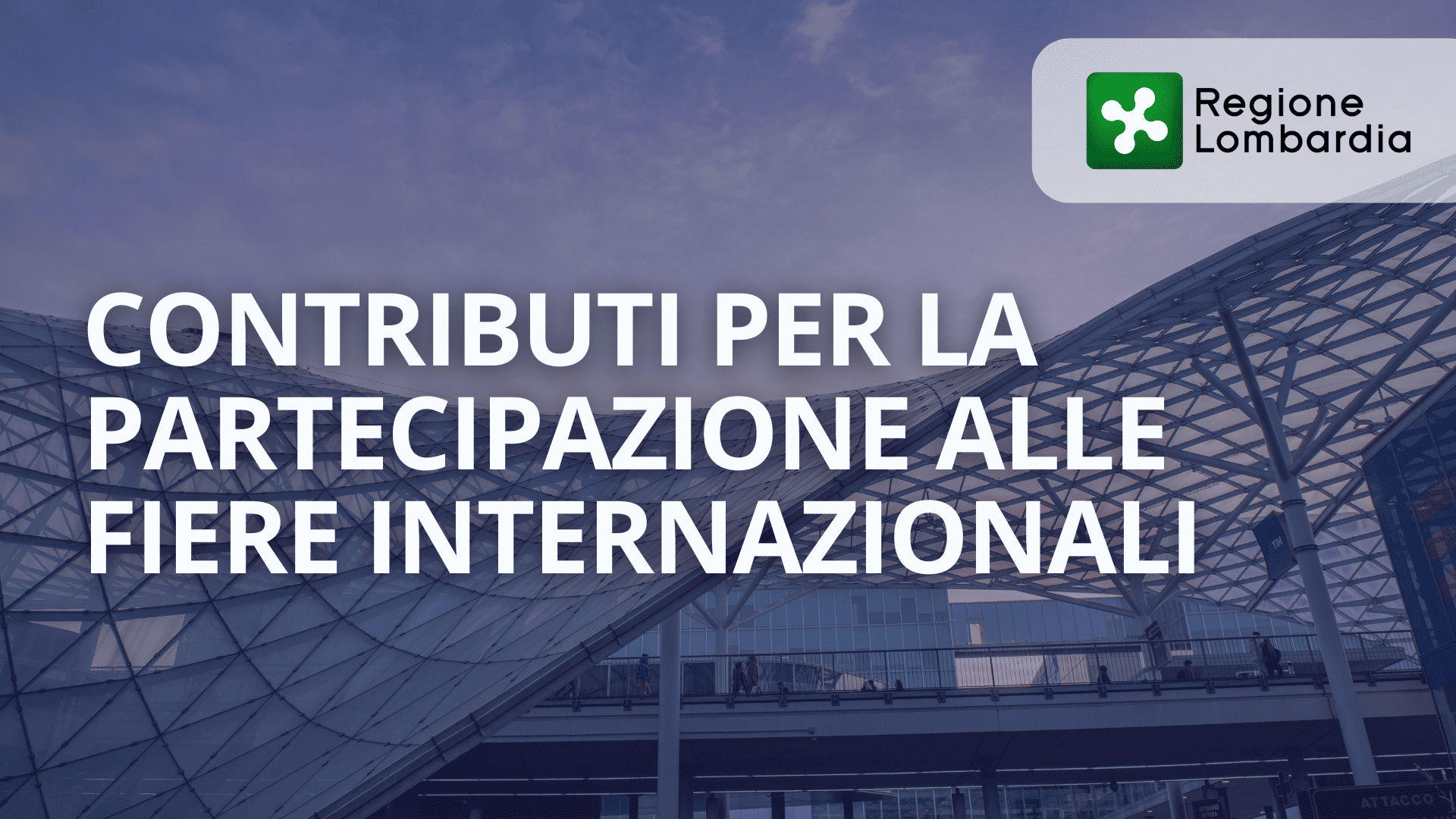 Contributi per la partecipazione delle PMI alle fiere internazionali in Lombardia